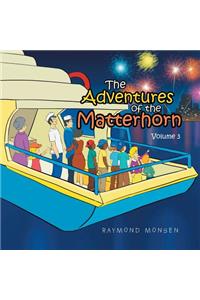 Adventures of the Matterhorn-Volume 3