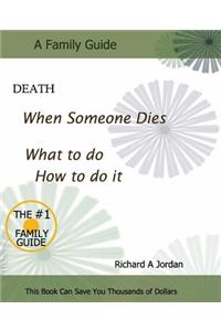 Death. When Someone Dies