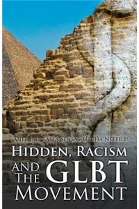 Hidden, Racism and the GLBT Movement