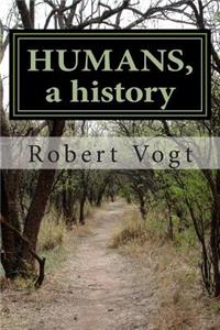 Humans, a history