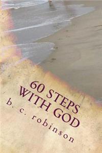 60 Steps With God