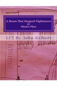 Room That Stopped Nightmares
