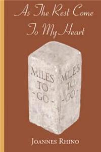 As The Rest Come To My Heart