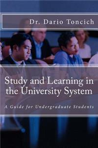 Study and Learning in the University System