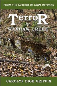 Terror on Waxhaw Creek