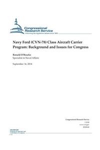 Navy Ford (CVN-78) Class Aircraft Carrier Program