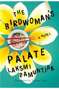 The Birdwoman's Palate