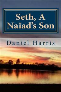 Seth, A Naiad's Son