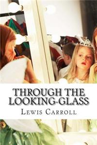 Through the Looking-Glass
