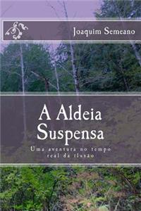 Aldeia Suspensa