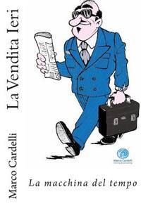 La Vendita Ieri