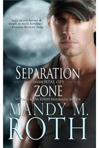 Separation Zone (Immortal Ops) Large Print