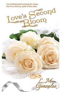 Love's Second Bloom