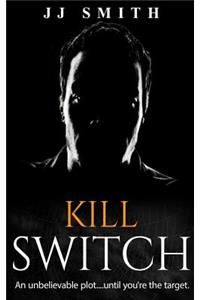 Kill Switch