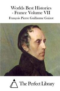 Worlds Best Histories - France Volume VII