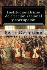 Institucionalismo de elección racional y corrupción