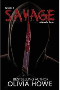 Savage (Episode 2- The Killer Novella Series)