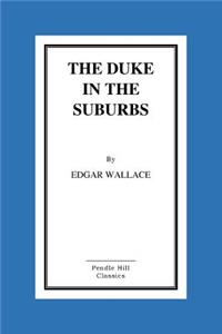 Duke in the Suburbs