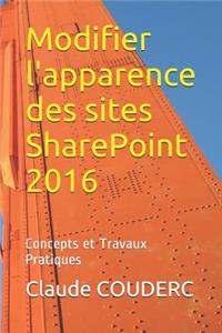 Modifier l'apparence des sites SharePoint 2016