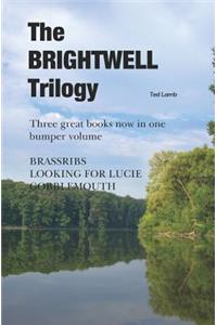 The BRIGHTWELL Trilogy