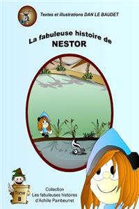 La Fabuleuse Histoire de Nestor