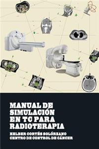 Manual de Simulacion en TC para Radioterapia