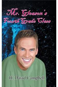 Mr. Gleason's Fourth Grade Class