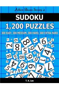 Sudoku 1,200 Puzzles. 300 Easy, 300 Medium, 300 Hard and 300 Extra Hard