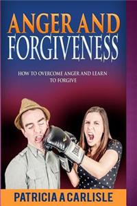 Anger and Forgiveness