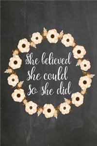 Chalkboard Journal - She Believed She Could So She Did (Orange-White)