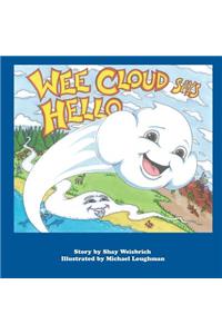 Wee Cloud Says Hello