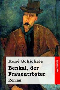Benkal, der Frauentröster