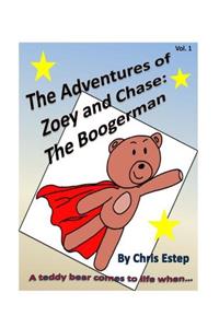 Adventures of Zoey and Chase The Boogerman