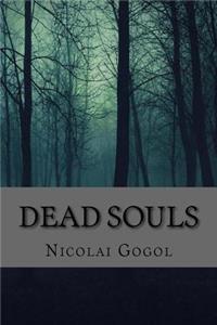 Dead Souls (Classic Edition)