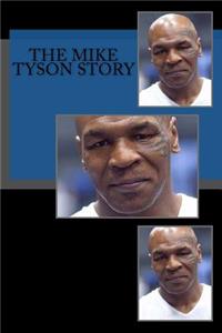 Mike Tyson Story