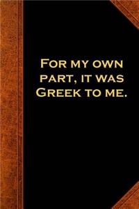 Shakespeare Quote Journal Greek To Me