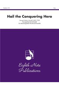 Hail the Conquering Hero