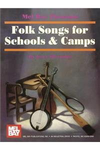 Folk Songs For Schools And Camps