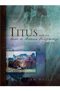 Titus and the Call to Biblical Discipleship