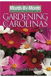 Month-By-Month Gardening in Carolinas
