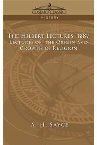 The Hibbert Lectures, 1887