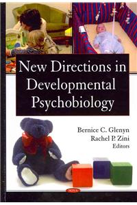 New Directions in Developmental Psychobiology