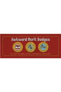 Awkward Merit Badges