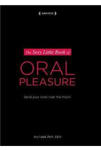 The Sexy Little Book of Oral Pleasure