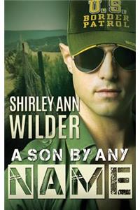 A Son by Any Name