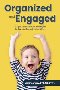 Organized and Engaged