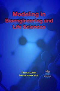 MODELING IN BIOENGINEERING & LIFE SCIENC