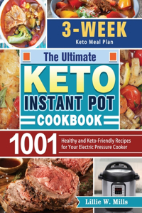 Ultimate Keto Instant Pot Cookbook