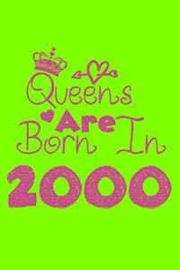 Queens Are Born In 2000 Notebook