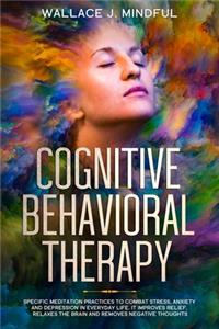 Cognitive Behavioral Therapy